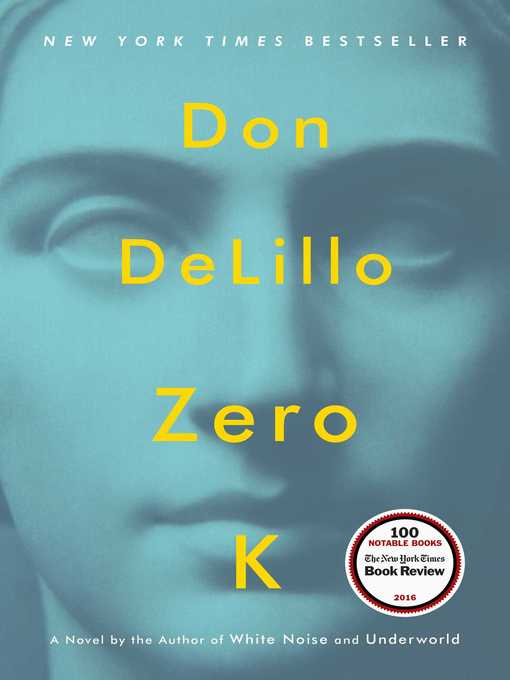 Title details for Zero K by Don DeLillo - Available